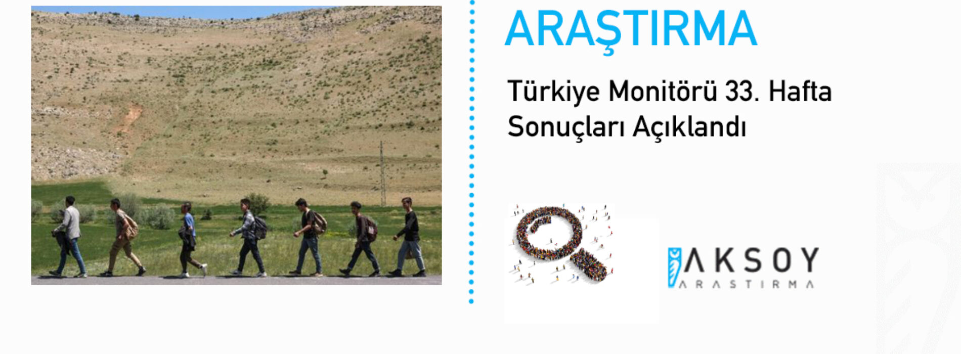 Türkiye Monitörü 33. Hafta Sonuçları Açıklandı