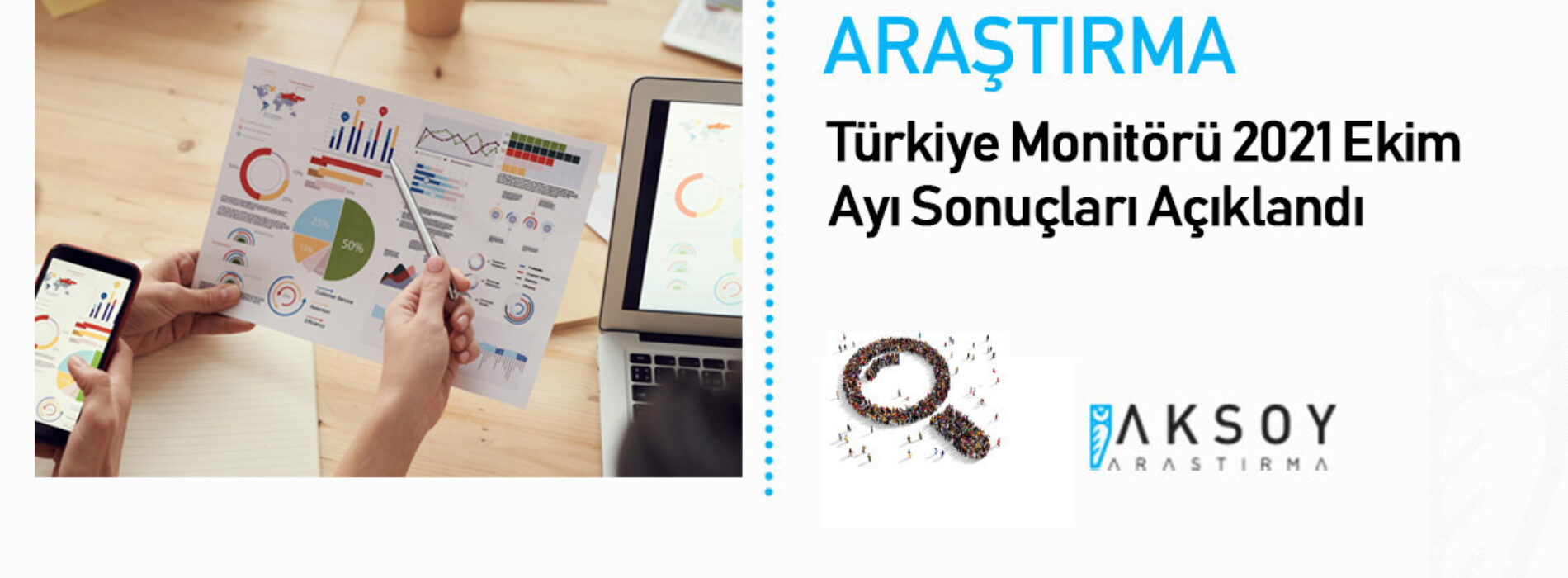Türkiye Monitörü 2021 Ekim Ayı Sonuçları Açıklandı